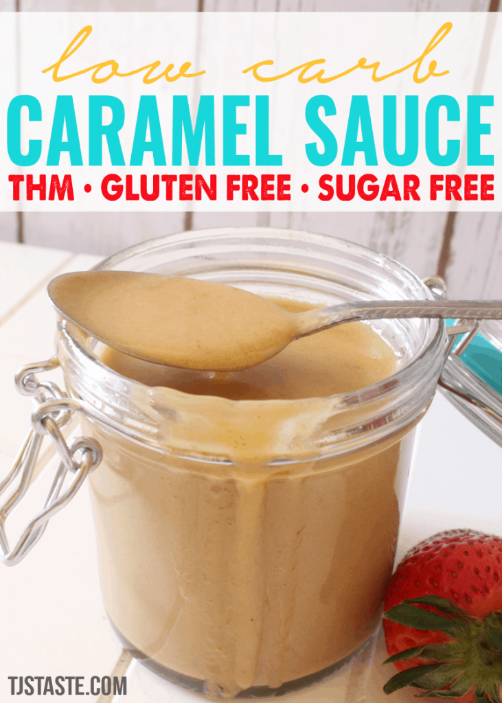 Caramel Sauce • THM • Low Carb • Sugar Free • Gluten Free